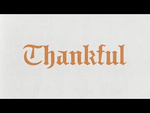 Thankful - Part 1 | Andrew Axsom