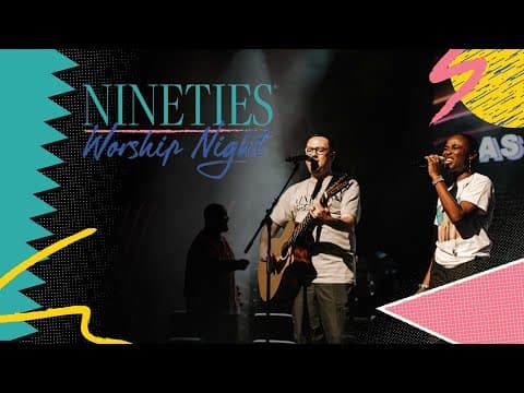 NINETIES WORSHIP NIGHT | 7/12/2023 7pm Service