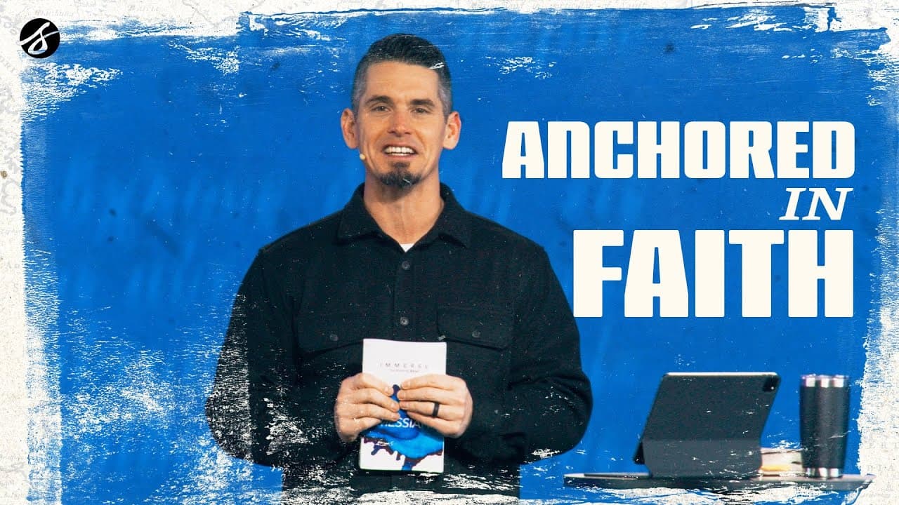 Anchored in Faith | Andy Wood