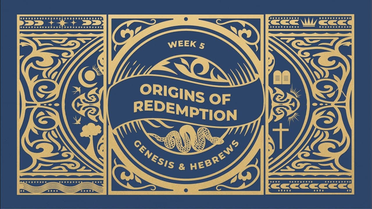 In the Beginning, There Was Rest | Origins of Redemption | Week 5