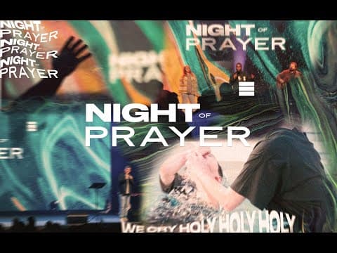 NIGHT OF PRAYER | 2/28/2024 7pm Service
