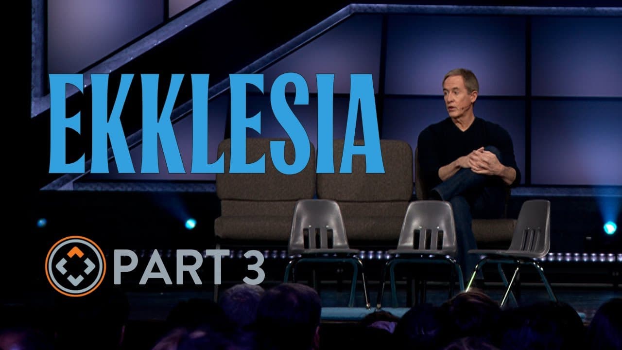 Ekklesia | Part 3 | Our Turn