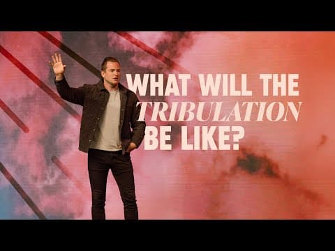 What will the Tribulation be like? | Jason Strand