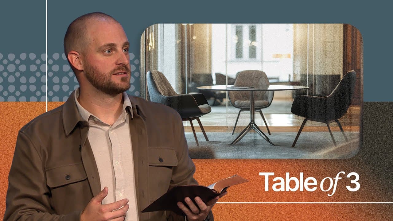 Table of 3 - A Beautiful Way Forward - Pastor Trey Hildebrant - First Orlando
