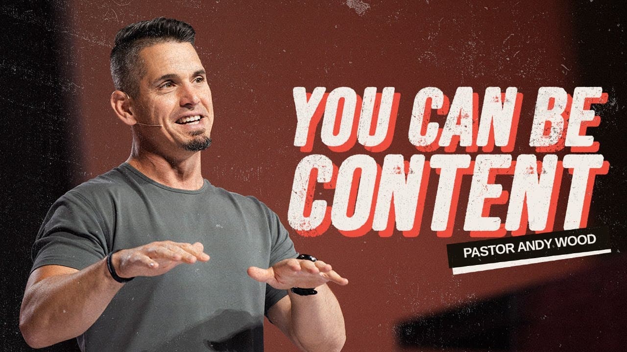 You Can Be Content | Andy Wood