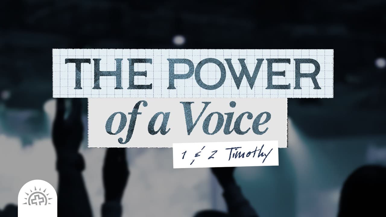 The Power of a Voice | Doug Sauder | 2 Timothy 3