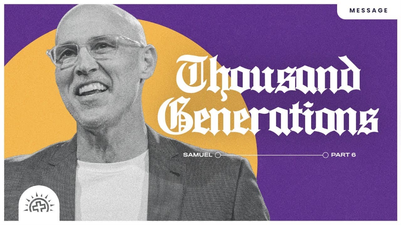 1,000 Generations (of God Stories) | Doug Sauder | 1 Samuel 2