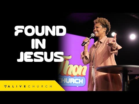 Found In Jesus // Identity In Jesus // Pastor Tabatha Claytor