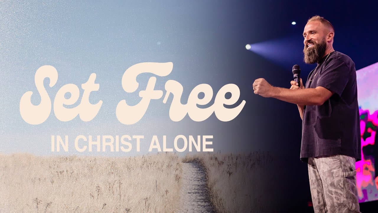 Set Free In Christ Alone