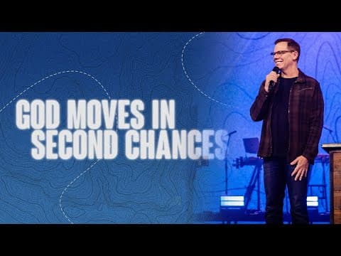 God Moves In Second Chances
