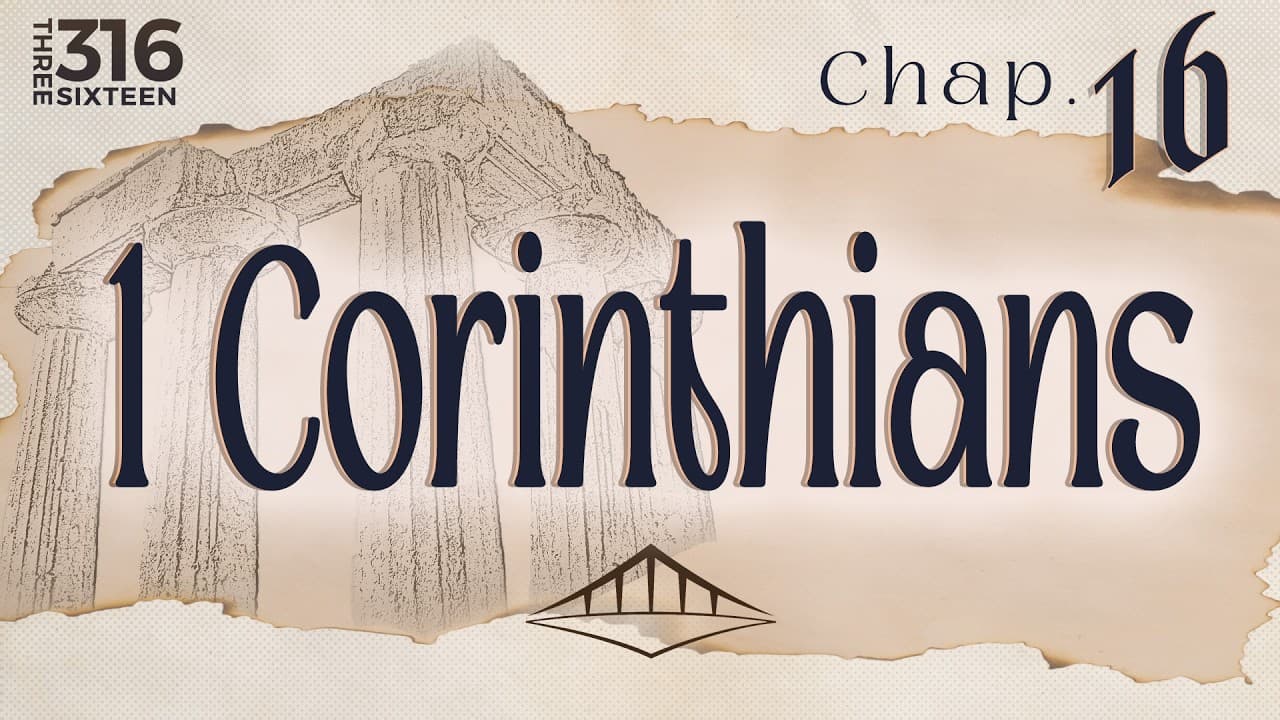 1st Corinthians (Chap. 16) | Benevolent Giving & Final Greetings