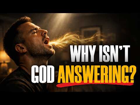 7 SPECIFIC Reasons Why God May Not Be Answering Your Prayer