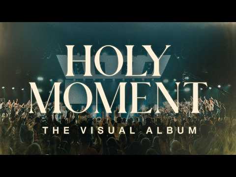 Holy Moment | The Full Visual Album | James River Worship