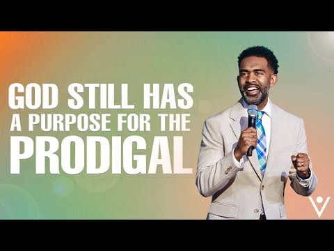 God Still Has A Purpose For The Prodigal // Pastor Ken Claytor