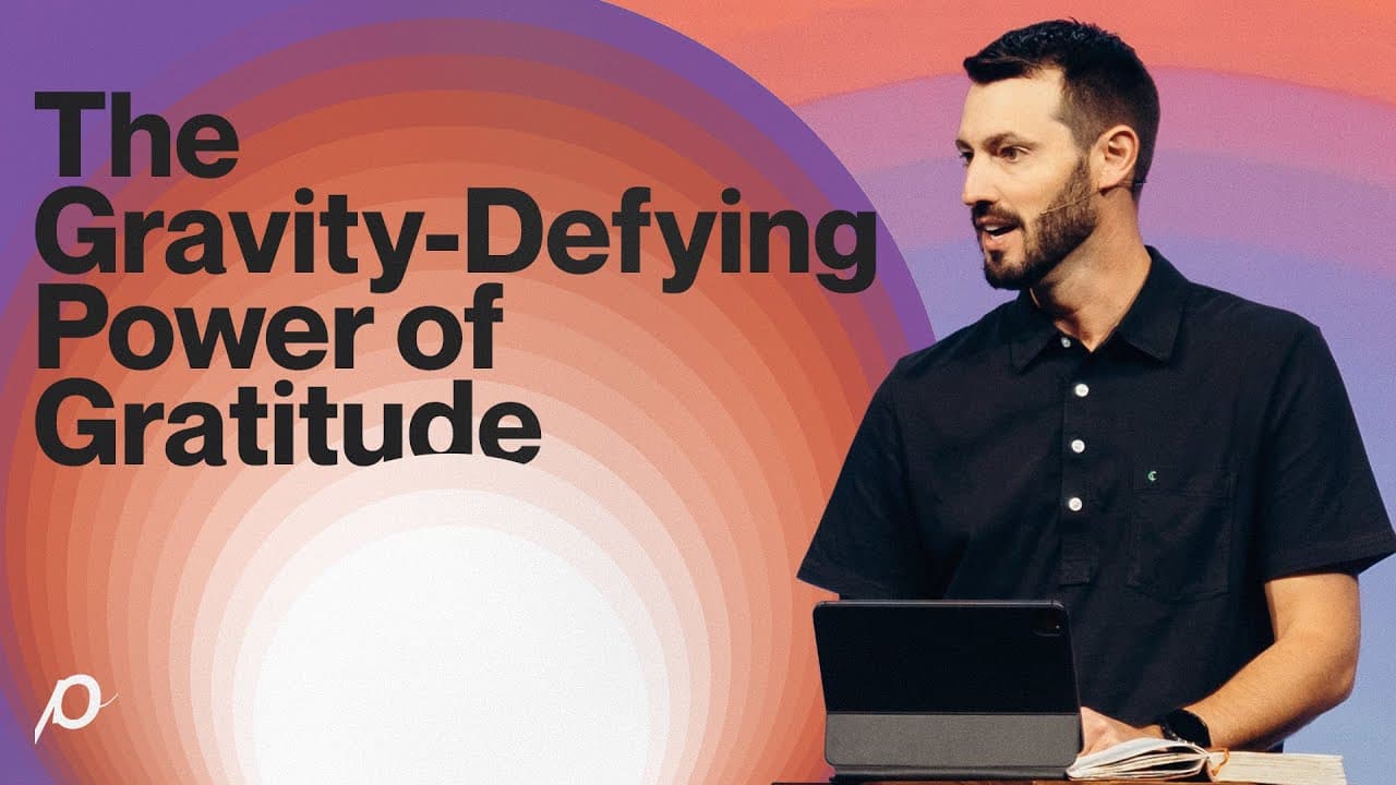 The Gravity-Defying Power of Gratitude - Grant Partrick