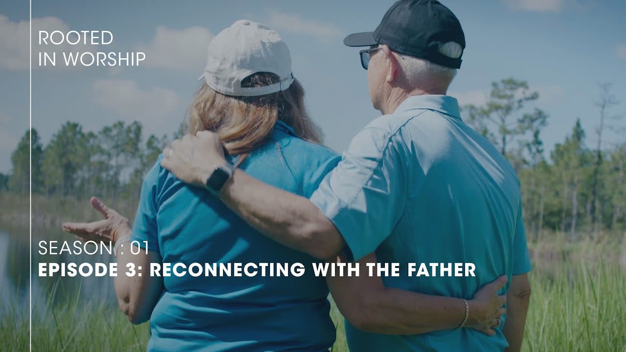 Rooted in Worship Ep 3: With the Father- Don Cousins & Quarterback Kirk Cousins Group Series