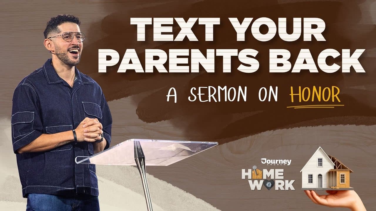 How to Honor Your Parents - JJ Vasquez - Journey Church
