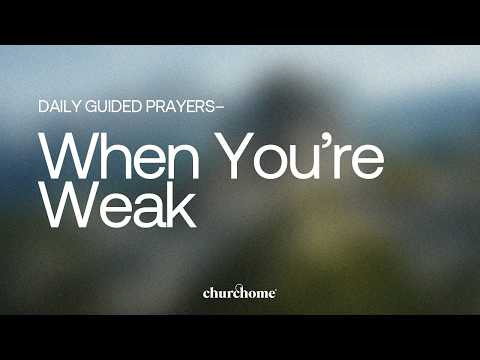 When You’re Weak