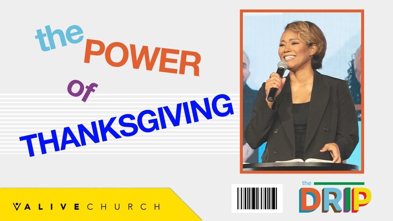 The Power of Thanksgiving // Pastor Tabatha Claytor