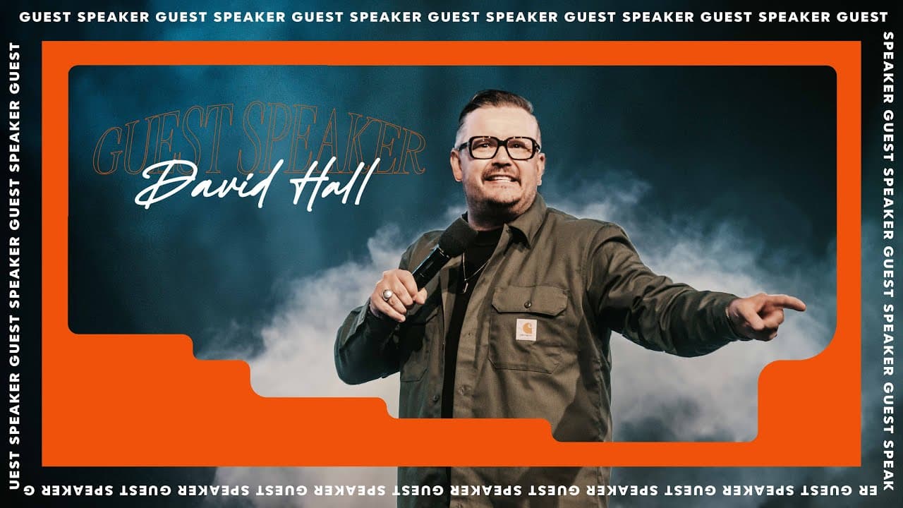 GUEST SPEAKER DAVID HALL | 7/16/2023 10am Service