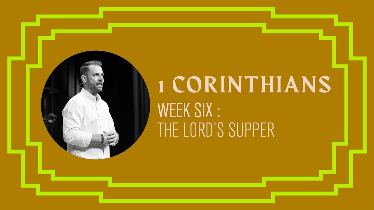 The Lord's Supper | Brad Cooper