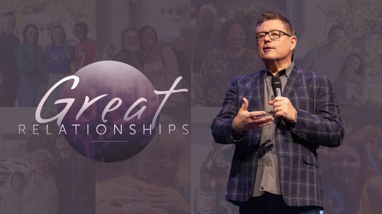 Great Relationships - Week 1 | Message | Paul Valo