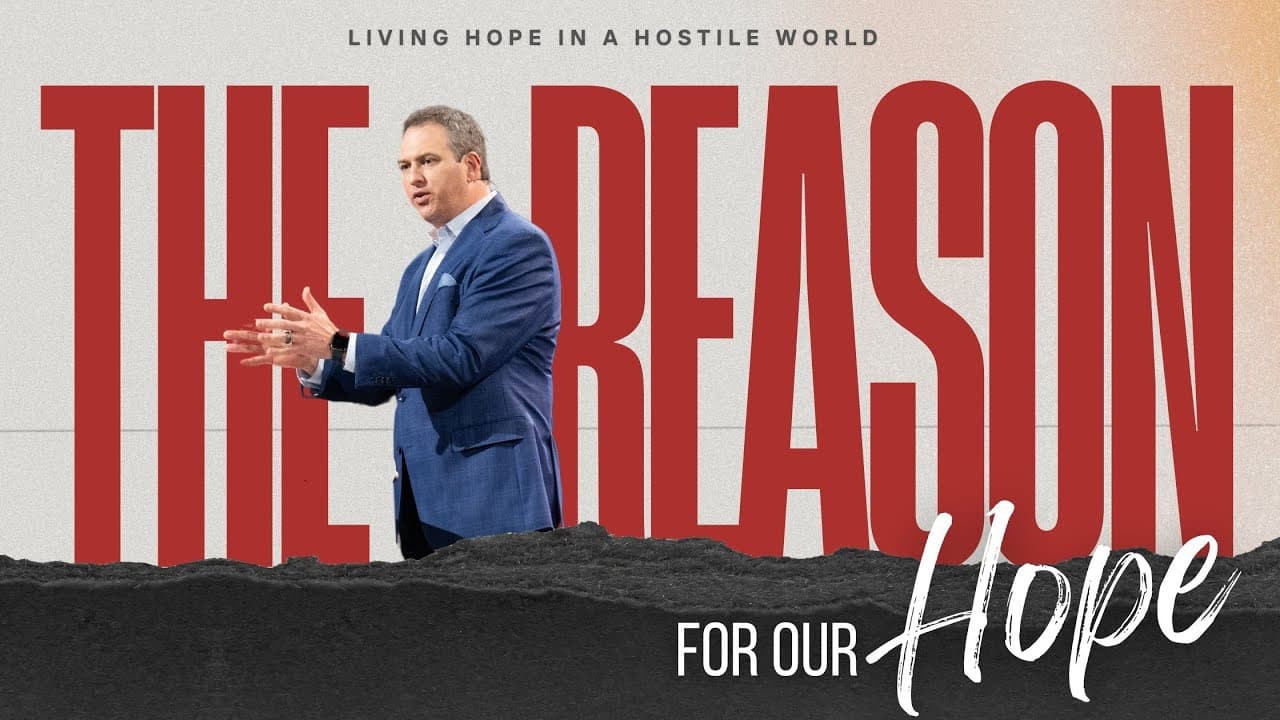 North Campus | The Reason For Our Hope | Jonathan Teague | Prestonwood Baptist Church