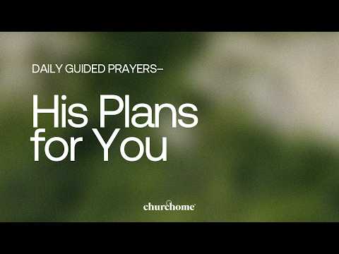 His Plans for You