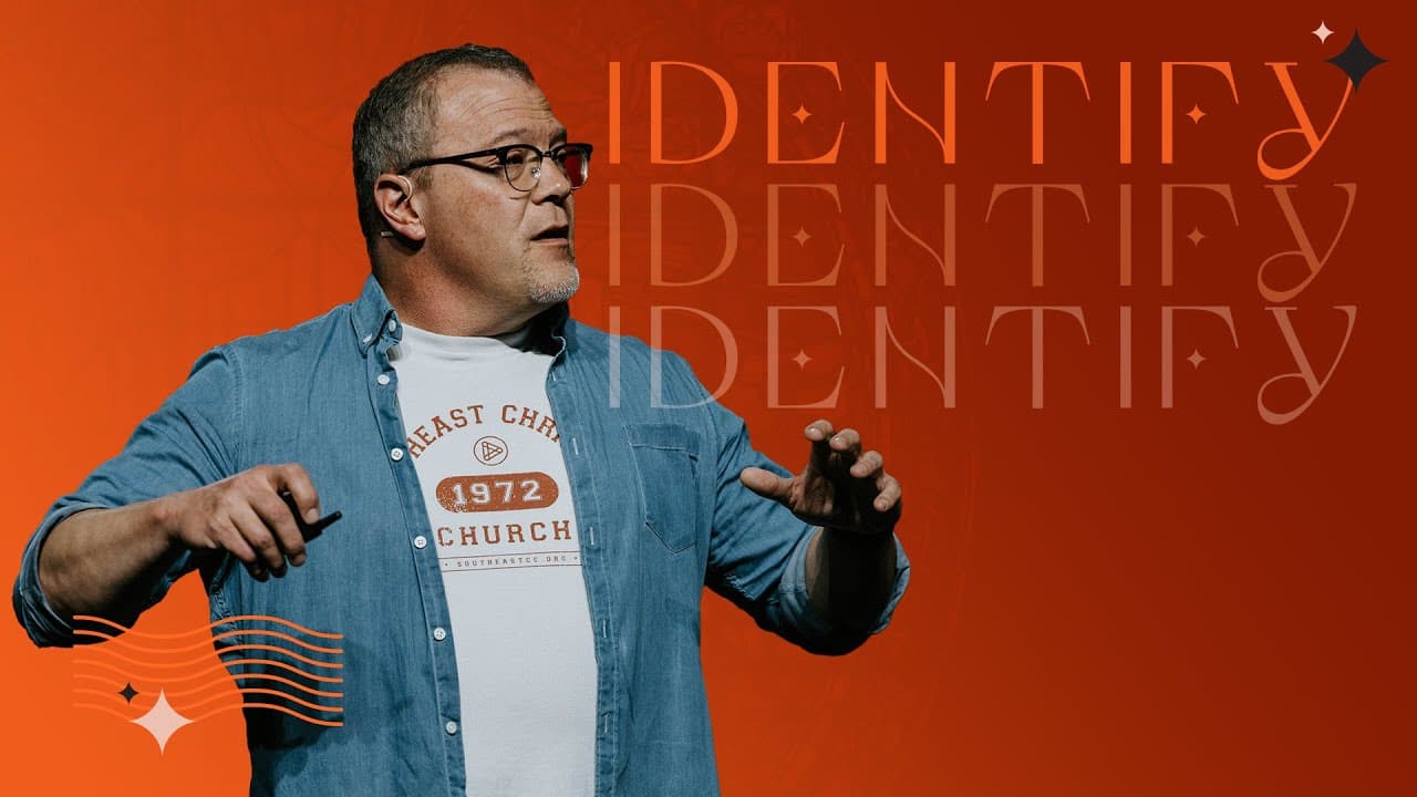 Spiritually Nimble - Identify | Southeast Christian Church