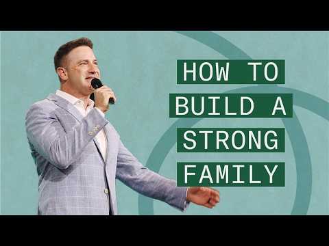 HOW TO BUILD A STRONG FAMILY - LET'S TALK ABOUT IT - MARK PETTUS