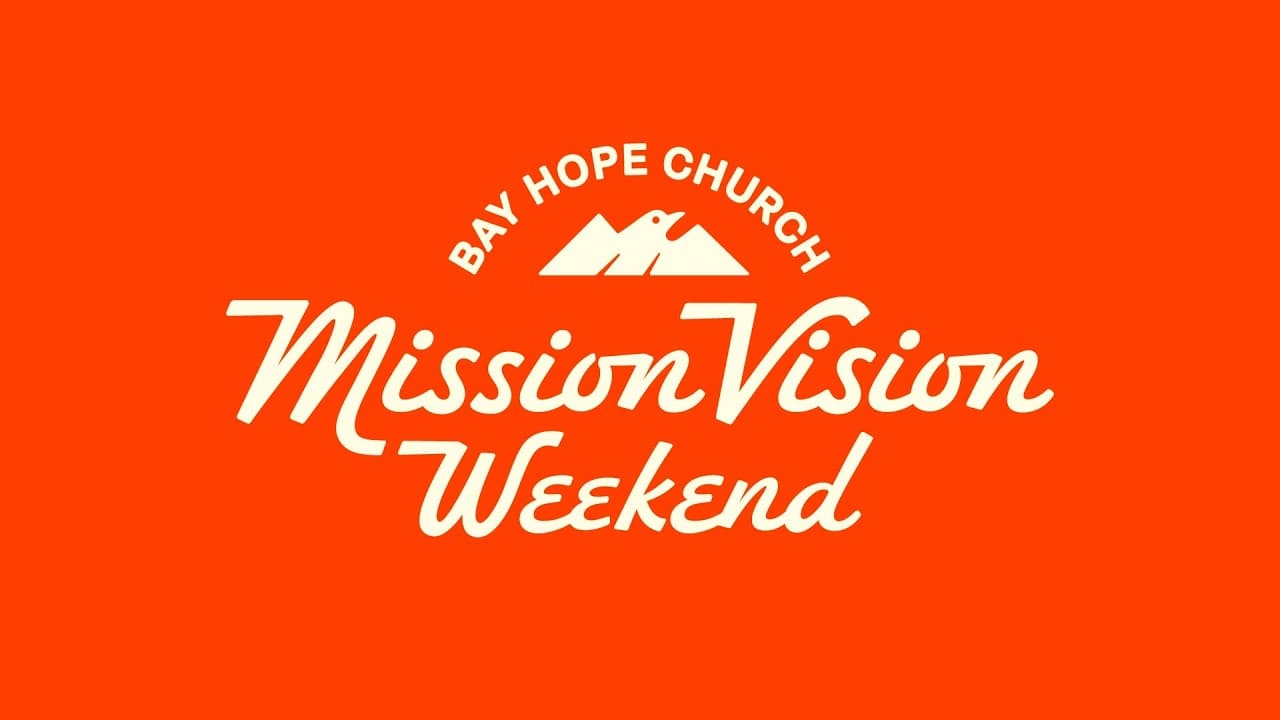 Mission Vision Weekend 2026 (9:30am)