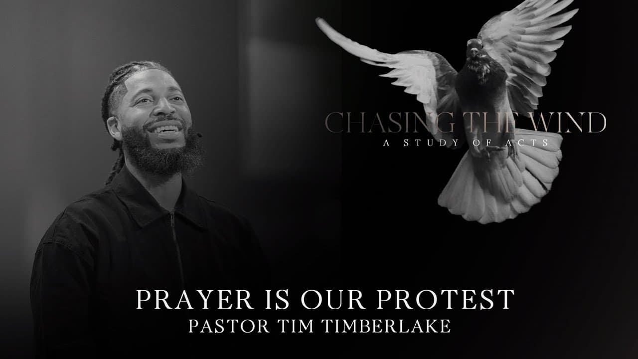Prayer Is Our Protest | Tim Timberlake | Celebration Everywhere