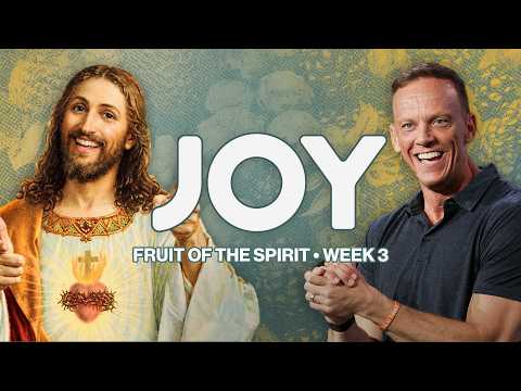 Joy | Aaron Burke | Fruit of the Spirit