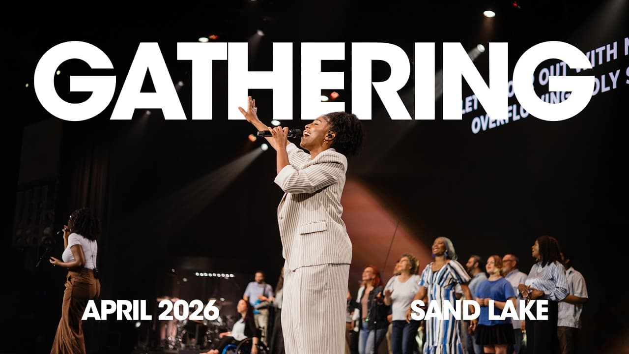Gathering | April 2026
