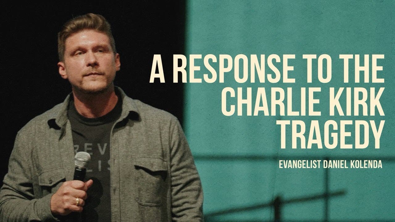 A Prophetic Response to the Charlie Kirk Tragedy - Evangelist Daniel Kolenda