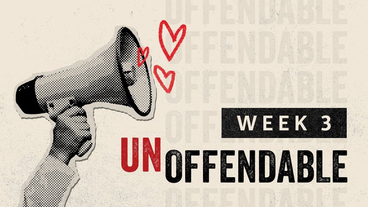 What does true forgiveness look like? | Un-Offendable | Week Three