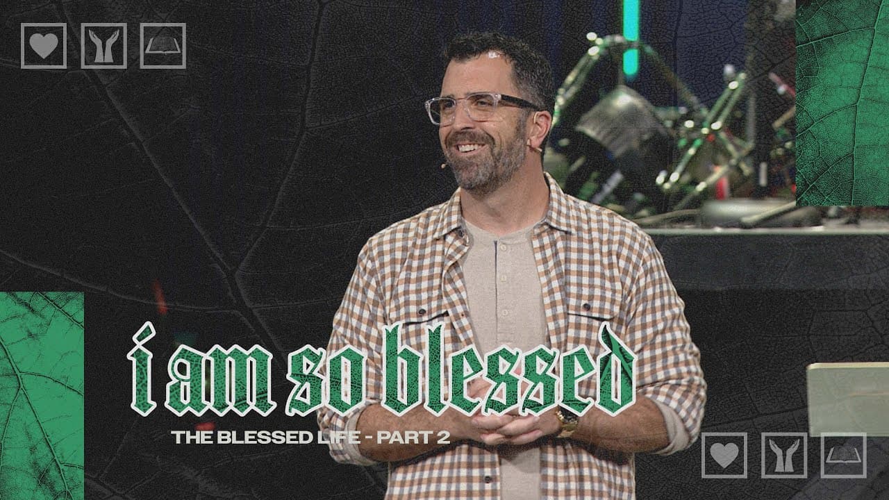 I Am So Blessed | Pastor Kevin Kringel | Calvary Orlando