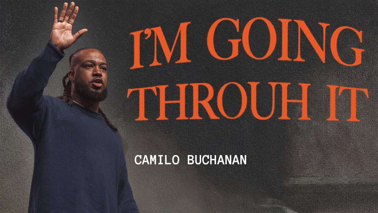 Camilo Buchanan - I’m Going Through It