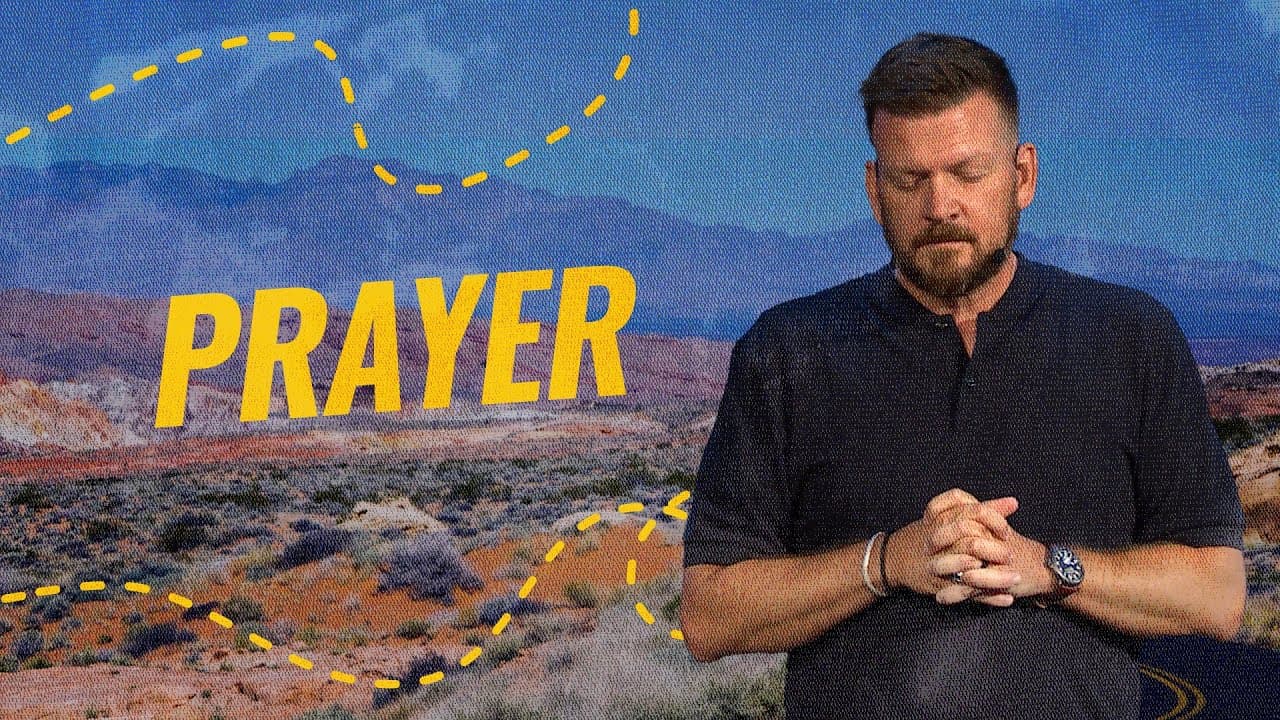 Prayer - Start Here - Pastor Tyler Reagin - First Orlando