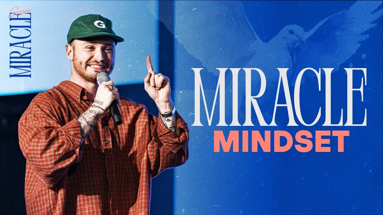 A Miracle Mindset // Miracle Season // Pastor Elijah Eldredge// Alive Church