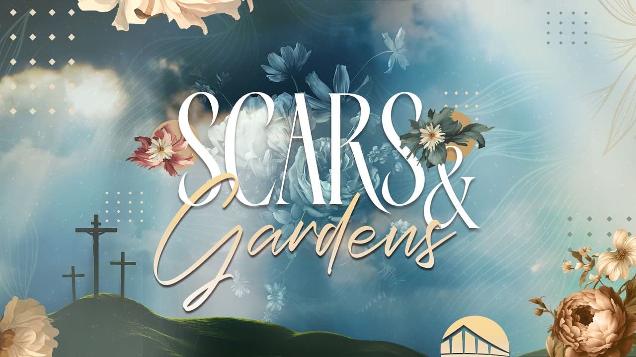 SCARS & GARDENS - Easter Weekend