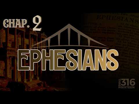 Ephesians (Chap. 2) | Made Alive In Christ
