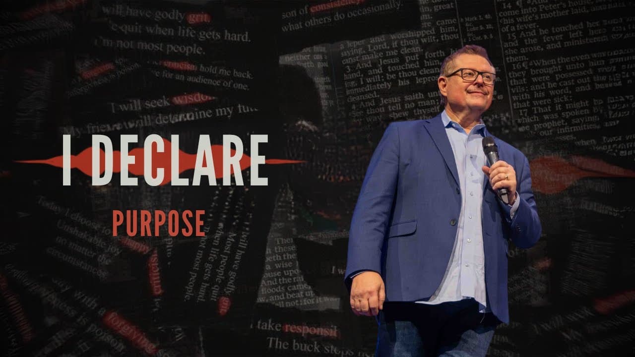 I Declare - Purpose | Message