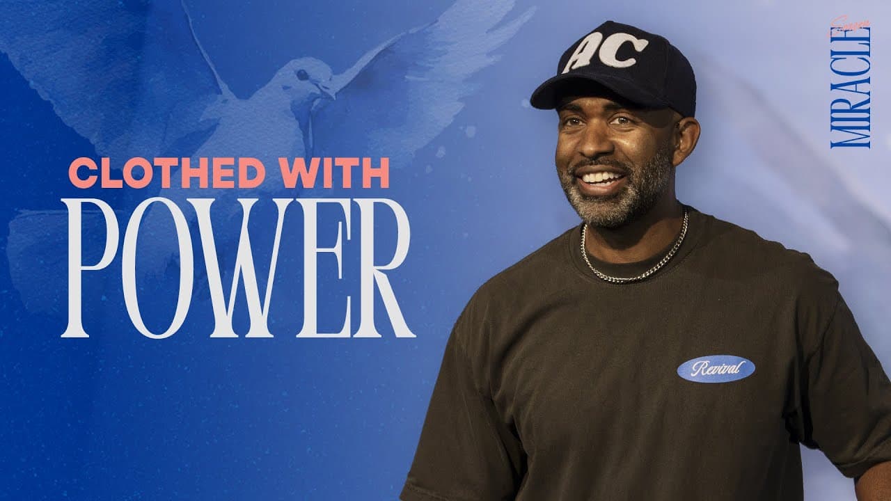 Clothed With Power // Miracle Season // Pastor Ken Claytor //Alive Church