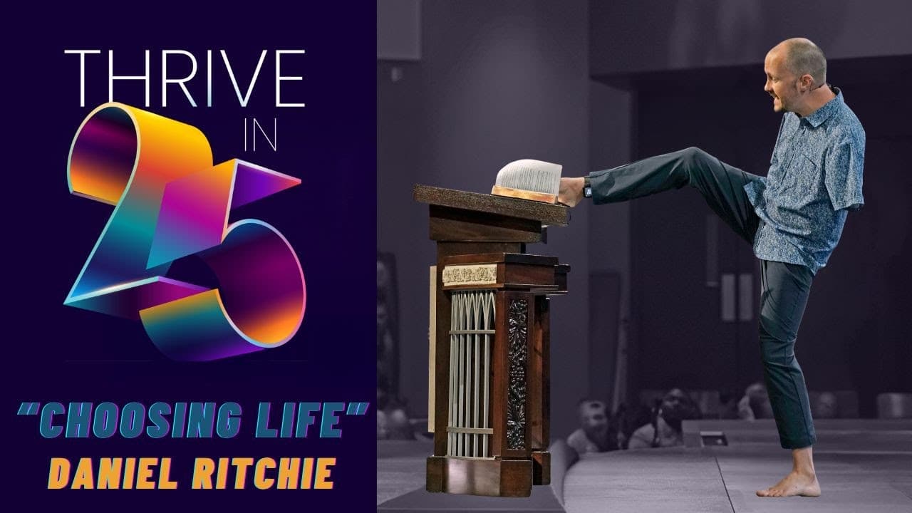 Daniel Ritchie | Choosing Life | Prestonwood Baptist Church | Plano Campus
