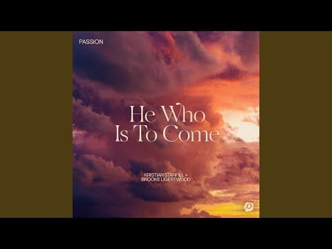 He Who Is To Come