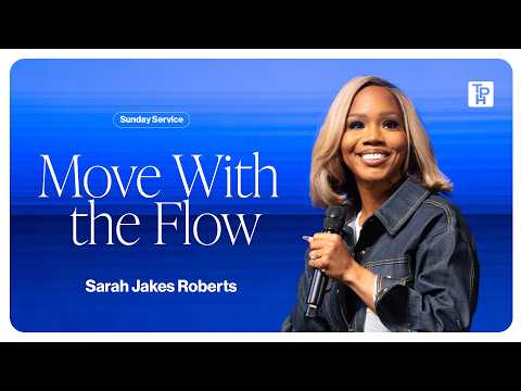 Move With the Flow - Sarah Jakes Roberts