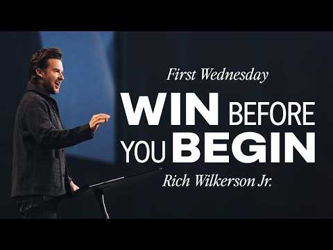 WIN BEFORE YOU BEGIN - RICH WILKERSON JR.