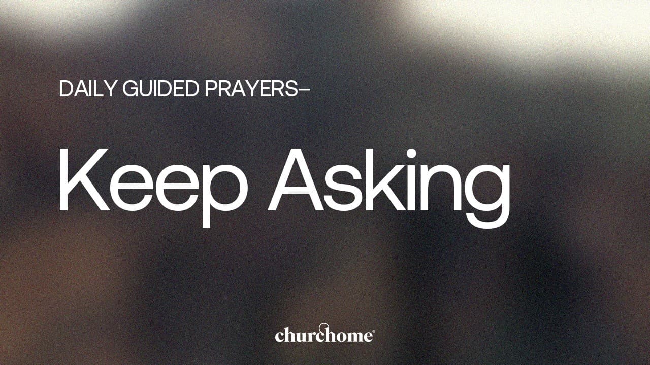 Keep Asking