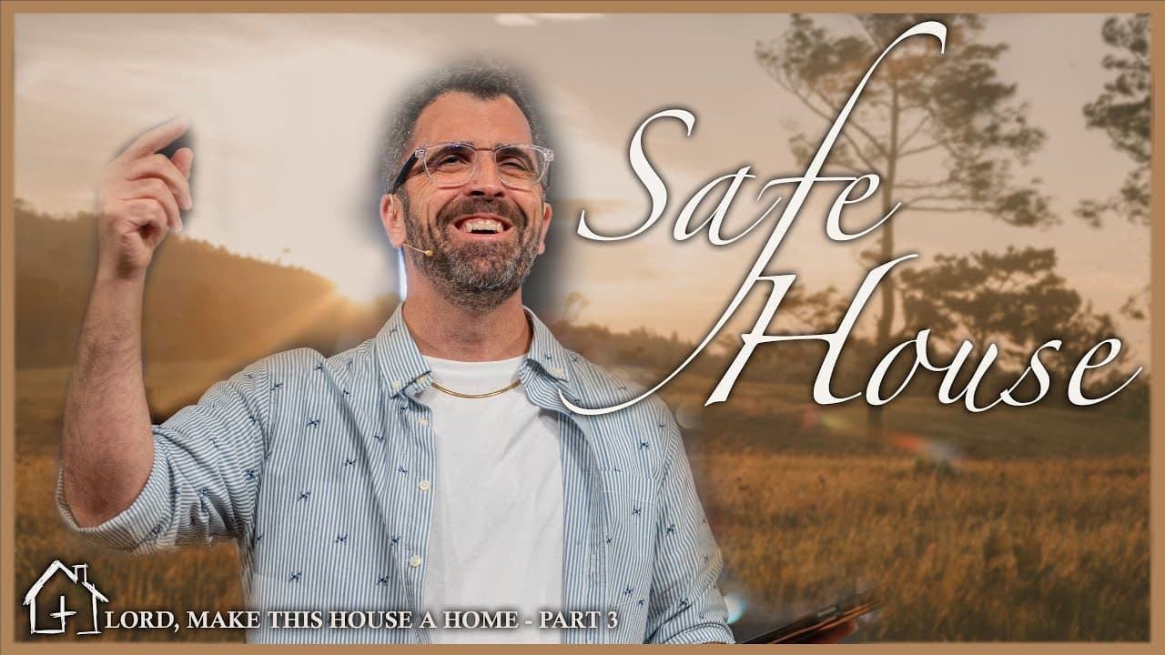 Safe House | Pastor Kevin Kringel | Calvary Orlando
